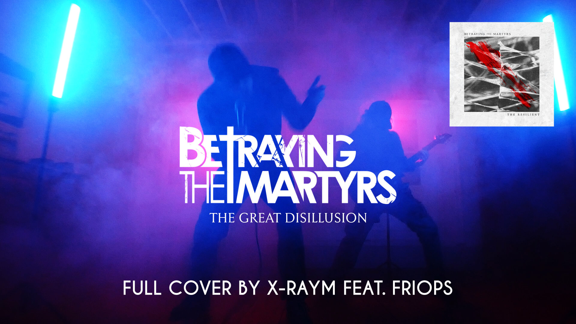 X-Raym - Betraying the Martyrs " The Great Disillusion" (Full Cover)