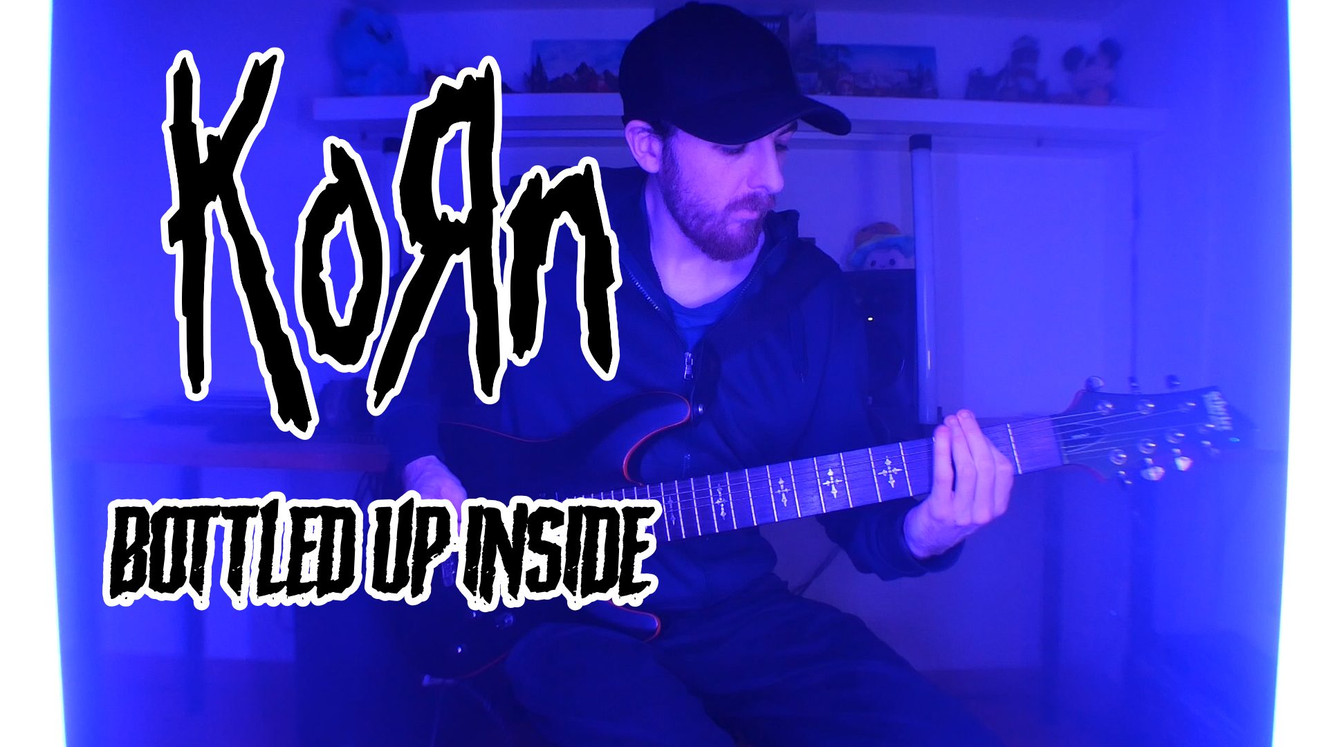 KoRn - "Bottled Up Inside" Instrumental Cover